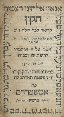 Tikkun Keriah Lechol Lailah VeYom – A Sabbatean Order of Tikkunim Compiled by Nathan of Gaza –
