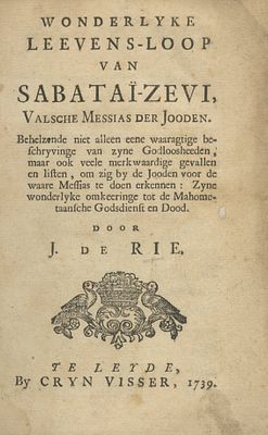 Anti-Sabbatean Work – Leiden, 1739 – Rare. Wonderlyke Leevens-loop van Sabataï-Zevi, Valsche