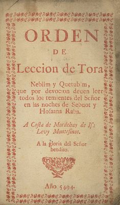 Order of Study for Night of Shavuot and Hoshana Rabba – Amsterdam, 1734 – Spanish – Printed in 