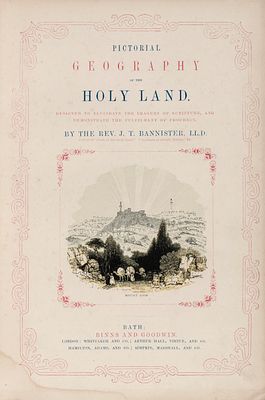 Pictorial Geography of the Holy Land – Bath, 1851 – Engravings. Pictorial Geography of the Holy 