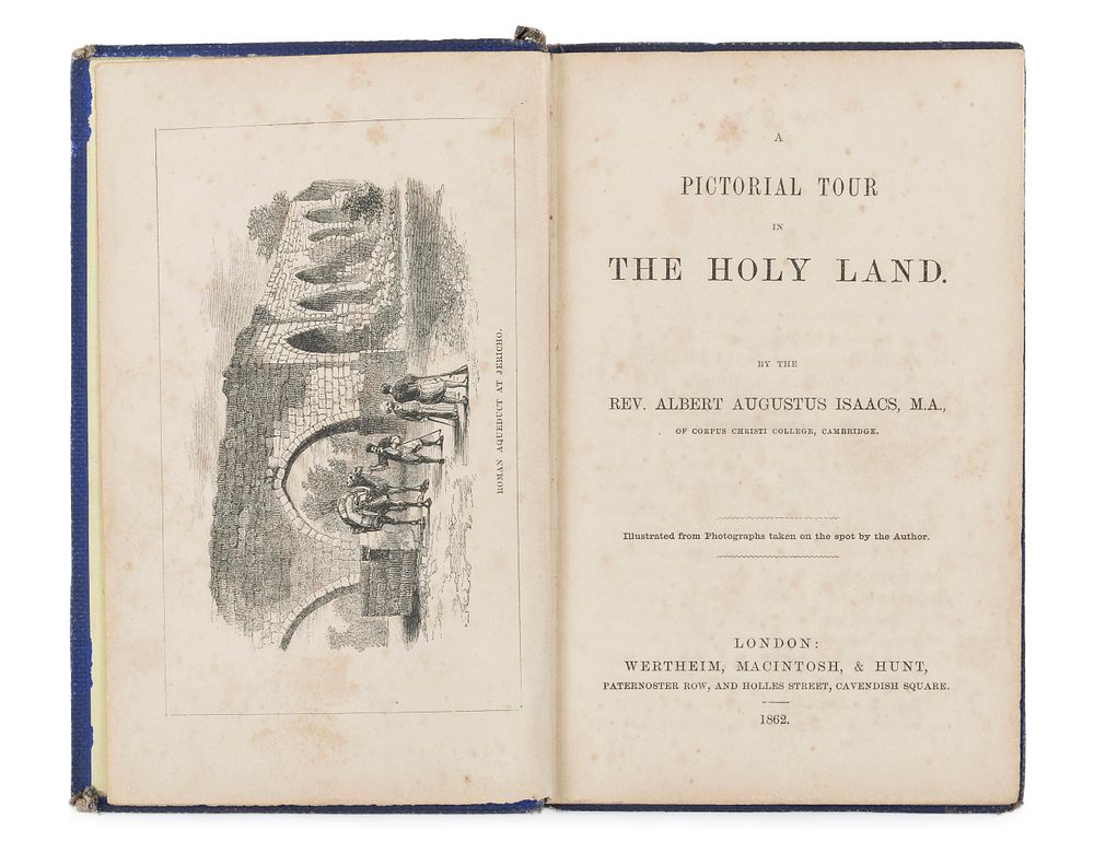 Travelogue of the Holy Land – Albert Augustus Isaacs – First Edition – London, 1862 – Engravings. 