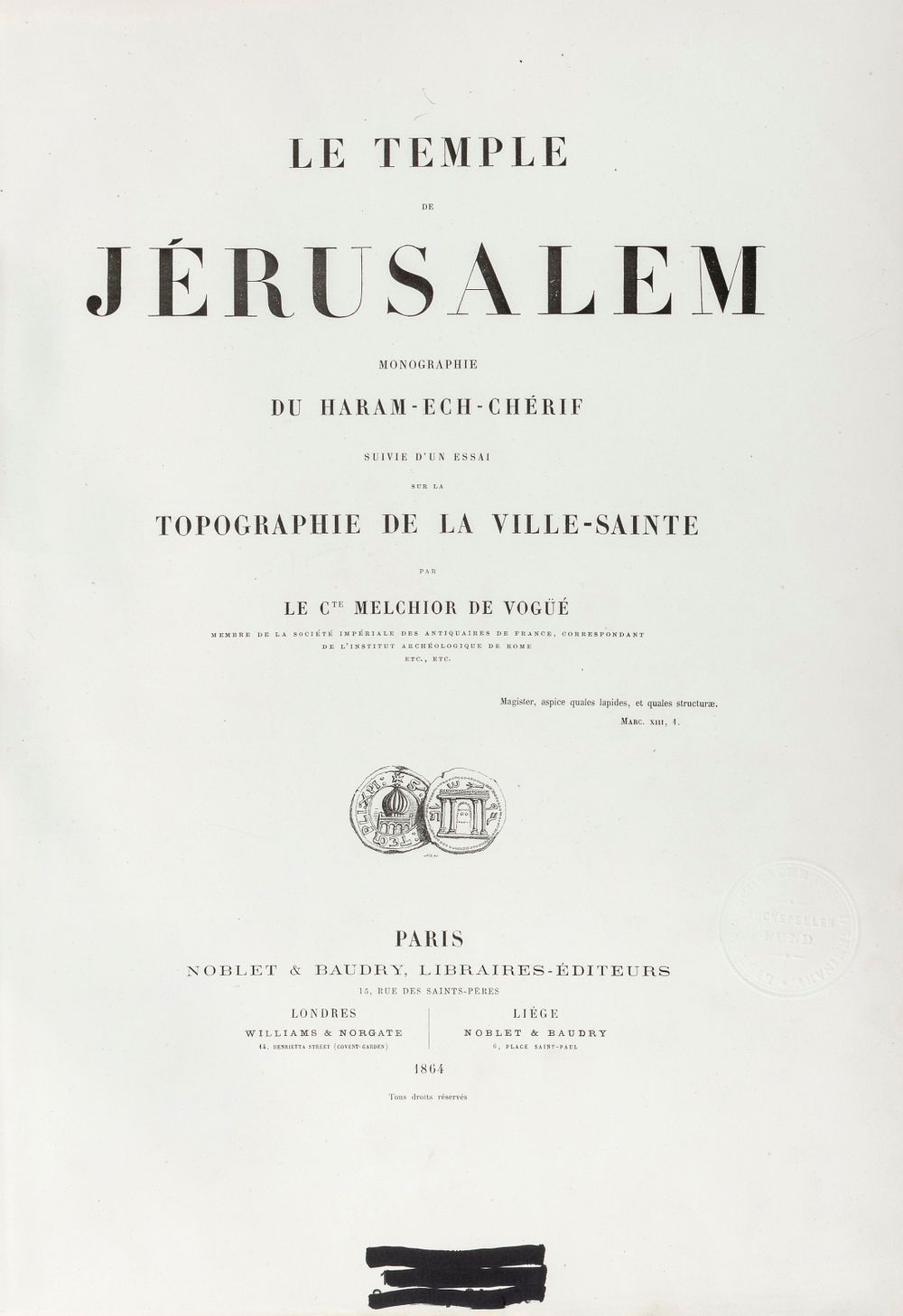 Le Temple de Jerusalem, by Melchior de Vog&uuml;&eacute; – Paris, 1864 – Hand-Colored Plates. Le Temple de 