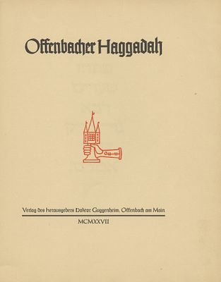 Offenbacher Haggadah, 1927 – Numbered Copy of a Bibliophile Edition. The description and 