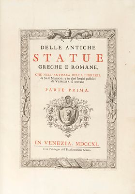 Ancient Greek and Roman Statues in the Biblioteca Marciana – Venice, 1740-1743 – 100 Engraved 
