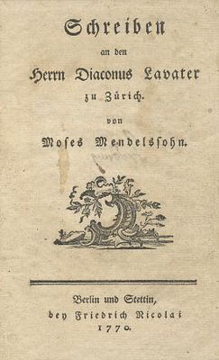The Moses Mendelssohn–Johann Caspar Lavater Controversy – Two Works in One Volume – Berlin and 