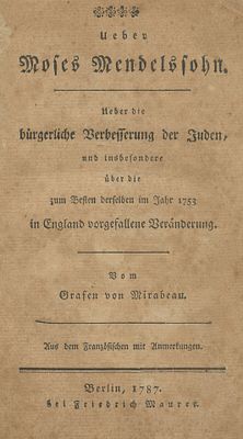 On Moses Mendelssohn and the Civil Improvement of the Jews – Berlin, 1787. The description and 