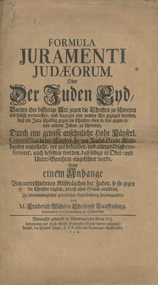 Formula juramenti Judaeorum – Essay on the Jewish Oath – Germany, 1738. The description and 