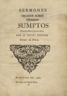 דרשות רבי יצחק דה סולה – אמשטרדם, תס"ד, 1704 – כריכת עור מקורית עם הטבעת שם בעלים. ספר דרשות רבי 