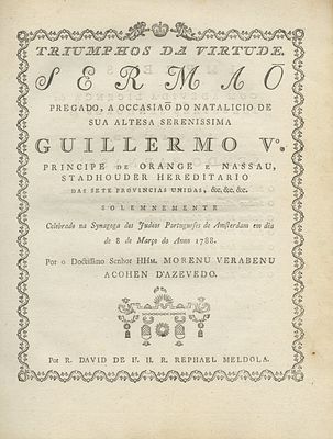 "ניצחון המידות הטובות" – אמשטרדם, תקמ"ח, 1788 – דרשה לכבוד יום הולדתו של נסיך הולנד, מאת רבי 