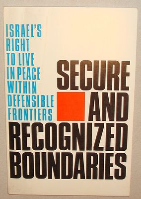 "זכותה של ישראל לחיות בשלום בגבולות ברורים וברי הגנה" - חוברת, אנגלית. ישראל שנות ה-70. Secure 