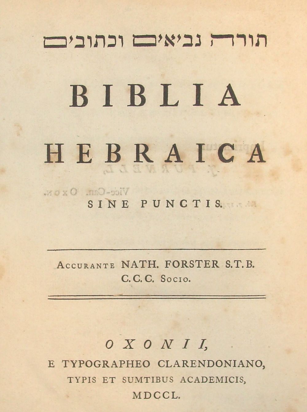 התנ"ך הראשון באנגליה! - "Biblia Hebraica", יצא בשנת 1750. התנ"ך העברי הנפרד הראשון שנדפס 