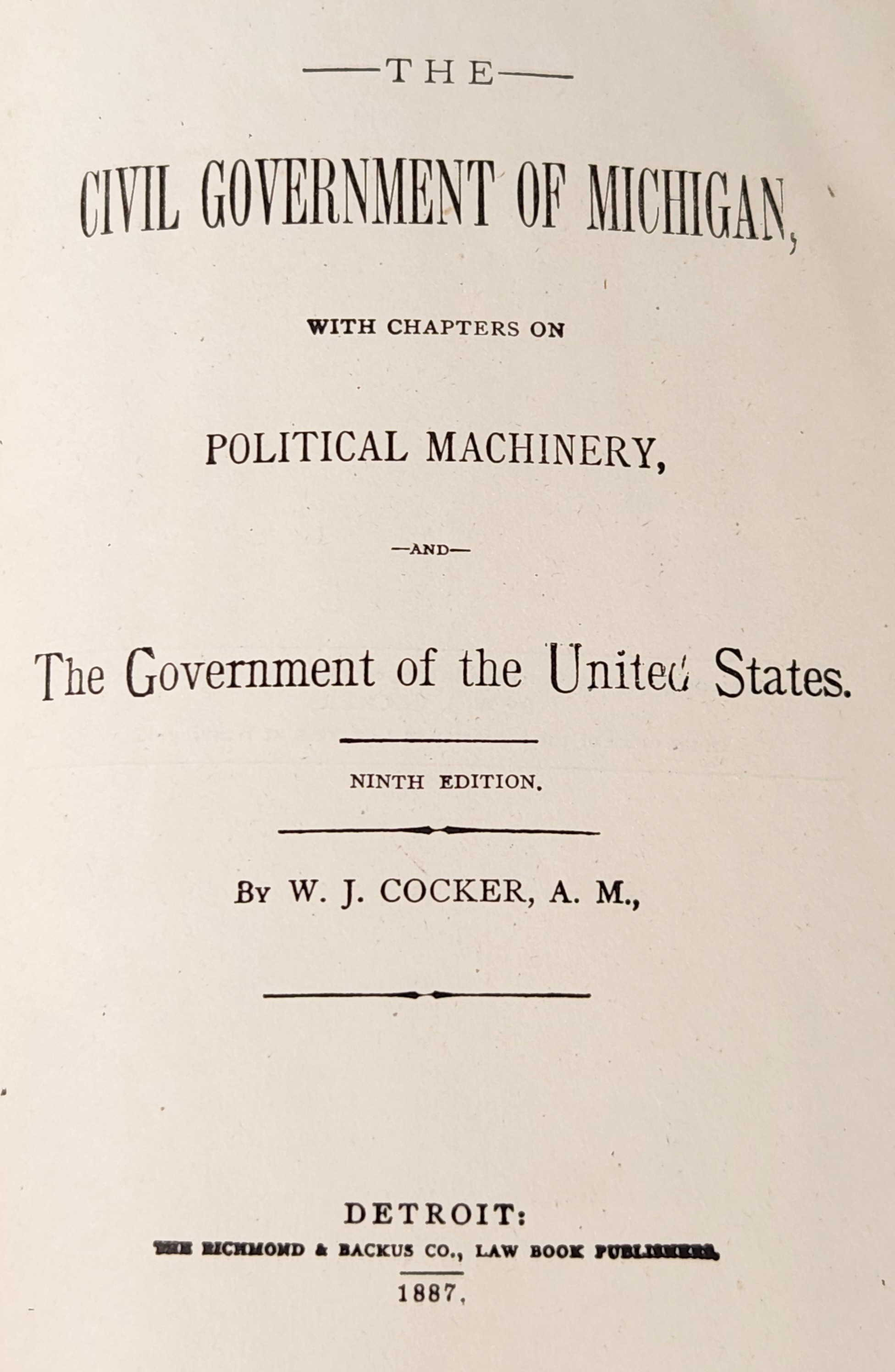 1887 The Civil Government of Michigan