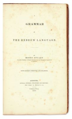 (AMERICAN JUDAICA).
Moses Stuart. A Grammar of the Hebrew Language. Fold-out table of Hebrew 