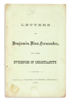 (AMERICAN-JUDAICA).
Benjamin Dias Fernandez. Letters on the Evidences of Christianity. pp. 64. 