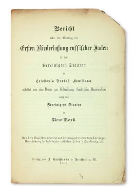 (AMERICAN JUDAICA).Bericht &uuml;ber die Bildung der ersten Niederlassung russischer Juden in den 
