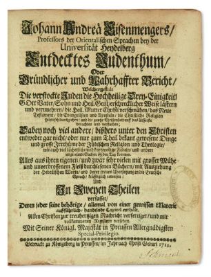 (ANTISEMITICA)Johann Andrea Eisenmenger. Entdecktes Judenthum, Oder Gruendlicher und 