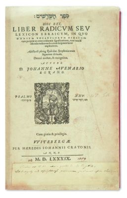 AVENARIUS, JOHANNESSefer HaShorashim - Liber Radicum Seu, Lexicon Hebraicum, in Quo Omnium 