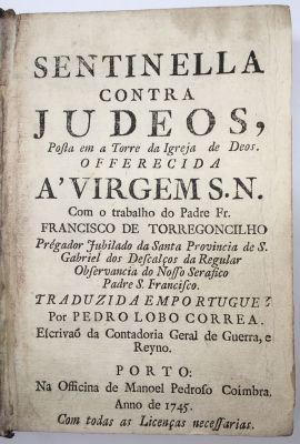 (ANTISEMITICA). FRANCISCO DE TORREJONCILLO. 
Sentinella 