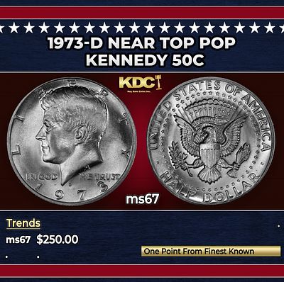 1973-d Kennedy Half Dollar Near Top Pop 50c ms67 SEGS. 1973-d Near Top Pop Kennedy Half Dollar 