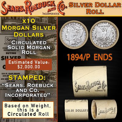 CA- SEARS Circ Morgan Silver Dollar 10 Coin Roll 1894/'P' Rev Ends. Up For Auction is a 63- 