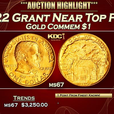 1922 Grant Gold Commem Dollar Near Top Pop! 1 ms67 SEGS. 1922 Grant Near Top Pop! Gold Commem 