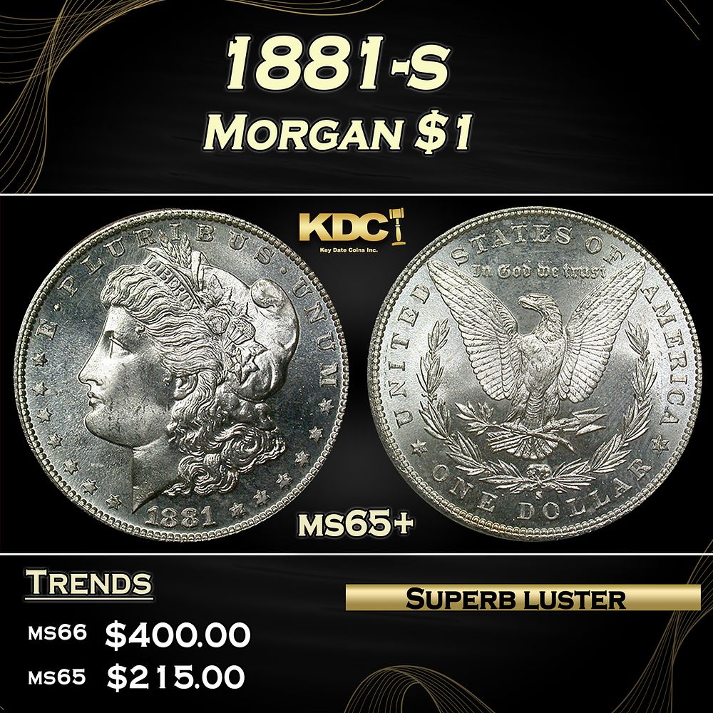 1881-s Morgan Dollar $1 Grades GEM+ Unc. A Key Date's Pick, Bid to Win, Don't let it get Away Coin