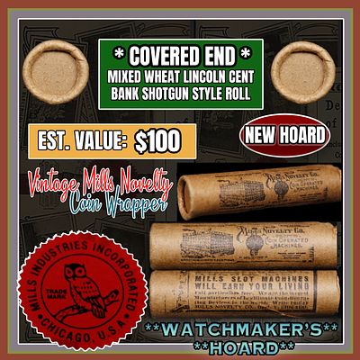 NEW! *Watchmaker’s Hoard* Original Covered End Mills Novelty Co. Mixed Lincoln Wheat Cent Roll 