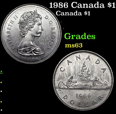 1986 Canada $1 Canada Dollar 1 Grades Select Unc.