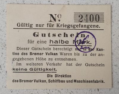 שטר כסף חירום (Notgeld) של חצי מארק, שהונפק על ידי חברת Bremer Vulkan עבור שבויי מלחמה