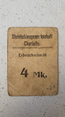 כרטיסייה (אסימון) ישנה של חברת מכרות הפחם הגרמנית בעריך 4 מארק "Steinkohlengewerkschaft Charlotte".