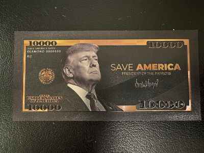 שטר פנטזיה של 10000$ טרמפ שיצא לבחירות. שטר מדהים ביופיו . מצופה זהב