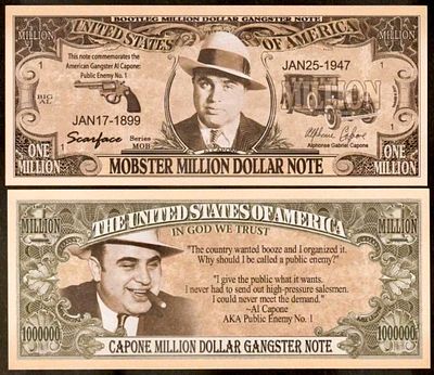 Al Capone – One Million Dollar Collectible Fantasy Banknote. A collectible fantasy banknote 
