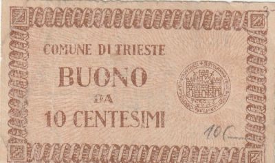 Italy 10 Cents Good Municipality of Trieste 1945, VF