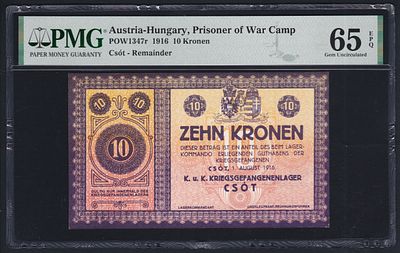 Hungary POW Camp Csot 10 Korona 1916. PMG 65 EPQ. POW-1347r; Ramainder; Erasure; Prisoner of War 