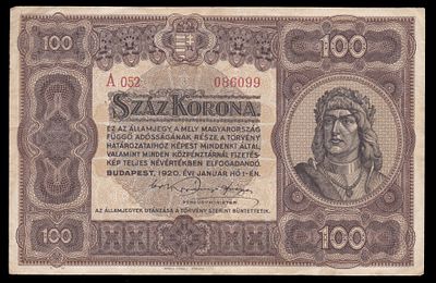 Hungary 100 Korona 1920. P-63; S/N A 052 086099; Portrait of King Matthias Corvinus at right; 