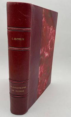 Катастрофа в России
Луи Мадлен (Louis Madelin), член Французской академии
La Catastrophe de 