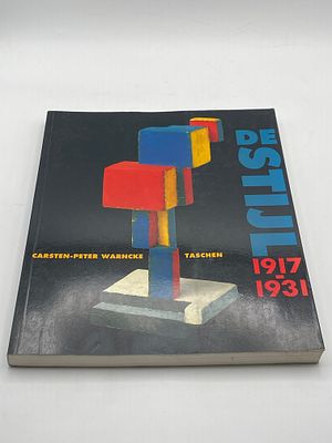 Идеал как искусство. De Stijl 1917–1931
Карстен-Питер Варнке
[L’Id&eacute;al en tant qu’Art. De Stijl 