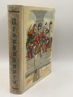 [Библиоф.Изд.] Великие трубадуры [Les Grands Troubadours]
Ансальди [Ansaldi], 1981г., Описание: 