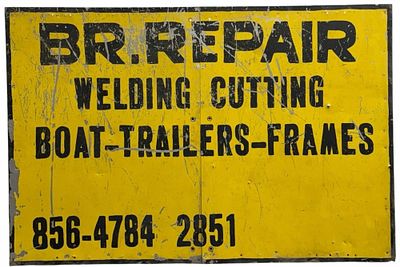 SS Custom Metal Welding Repair Sign. This sign is in used condition showing numerous scratches 
