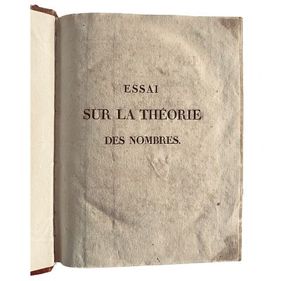 [SCIENCE AND MEDICINE] - LEGENDRE Adrien Marie (1752 – 1833) - [Number Theory – Legendre’s 