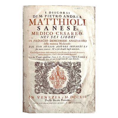 [SCIENCE AND MEDICINE] - MATTIOLI Pietro Andrea (1501 - 1577) - [Medical Botany – Monumental 