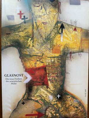 ГЛАСНОСТЬ. Новая свобода советских художников. Каталог выставки 1988 года. 