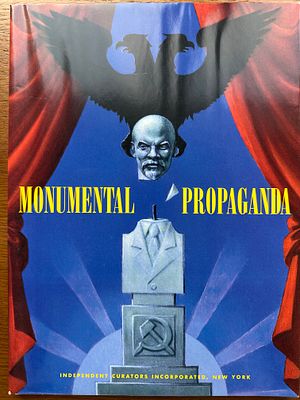 МОНУМЕНТАЛЬНАЯ ПРОПАГАНДА. . Выставка независимого союза кураторов. Организаторы КОМАР И 