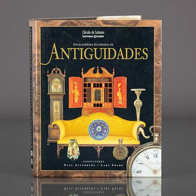 ENCICLOPÉDIA ILUSTRADA DE ANTIGUIDADES. Consultores Paul Atterbury e Lars Tharp.