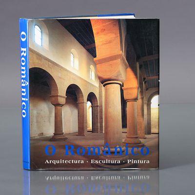 O ROMÂNICO, ARQUITECTURA, ESCULTURA, PINTURA. Edição de Rolf Toman, Fotografias de Achim