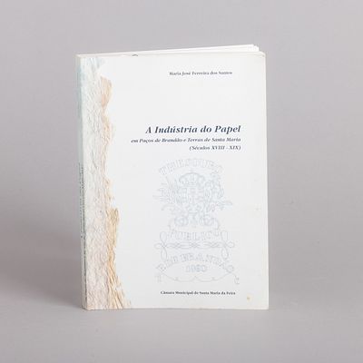 IND&Uacute;STRIA DE PAPEI, PA&Ccedil;OS DE BRAND&Atilde;O, PAPEL, SANTA MARIA DA FEIRA. A 