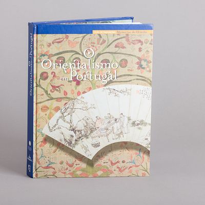 O ORIENTALISMO EM PORTUGAL. Por v&aacute;rios autores, Edi&ccedil;&otilde;es Inapa. Belo 