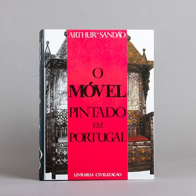 O M&Oacute;VEL PINTADO EM PORTUGAL. Por Arthur de Sand&atilde;o, orienta&ccedil;&atilde;o gr&aacute;fica de Espiga Pinto. Livraria 