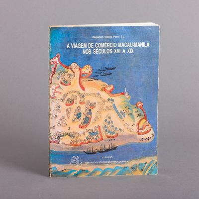 A VIAGEM DE COM&Eacute;RCIO MACAU-MANILA NOS S&Eacute;CULOS XVI A XIX. Por Benjamim Videira Pires, S.J. Centro 