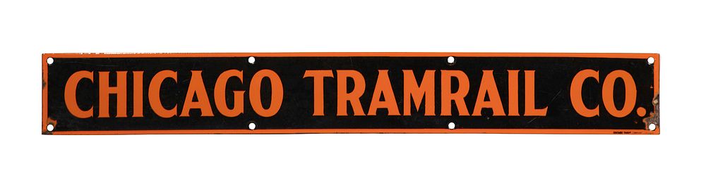 Lot 253: Chicago Tramrail Company Porcelain Advertising Sign